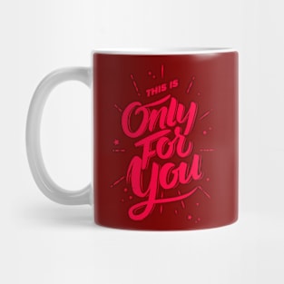 for you Mug